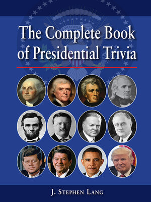cover image of The Complete Book of Presidential Trivia
